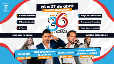 ITAPOÁ COMEMORA 36 ANOS ENTRE OS DIAS 25 A 27 DE ABRIL