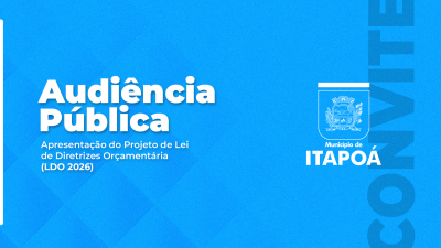 Prefeitura de Itapoá convida população para participar da Audiência Pública da LDO 2026